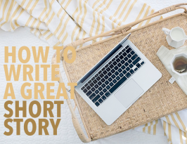 How to Write a Great Short Story